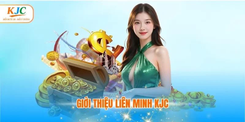 Giới thiệu thông tin cơ bản về liên minh trực tuyến KJC